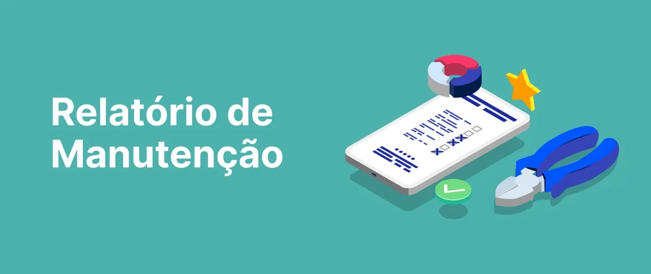 Relatório de manutenção digital: Vantagens para sua empresa