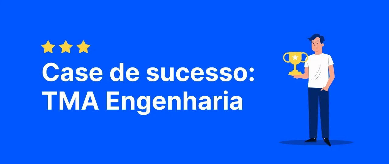 TMA Engenharia e Field Control: case de sucesso