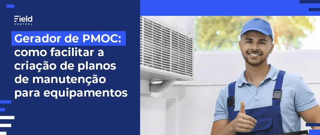 Gerador de PMOC Field Control