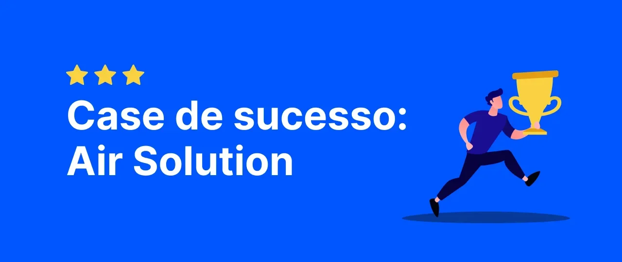 Air Solution: case de sucesso da Field Control