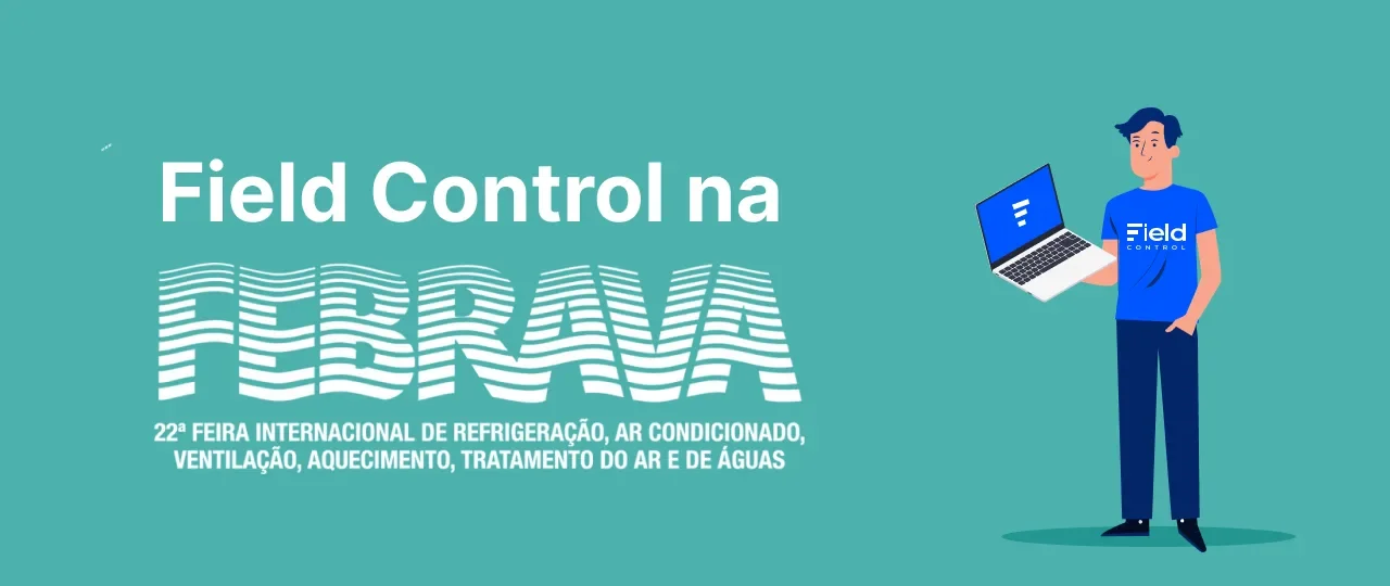 Conheça as Novidades do Field Control na Febrava