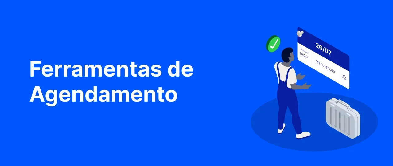 Ferramentas de agendamento: Controle de agenda de técnicos