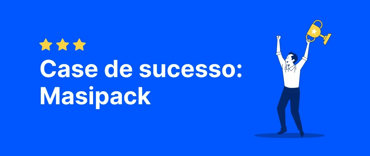 Case de sucesso: Masipack e Field Control