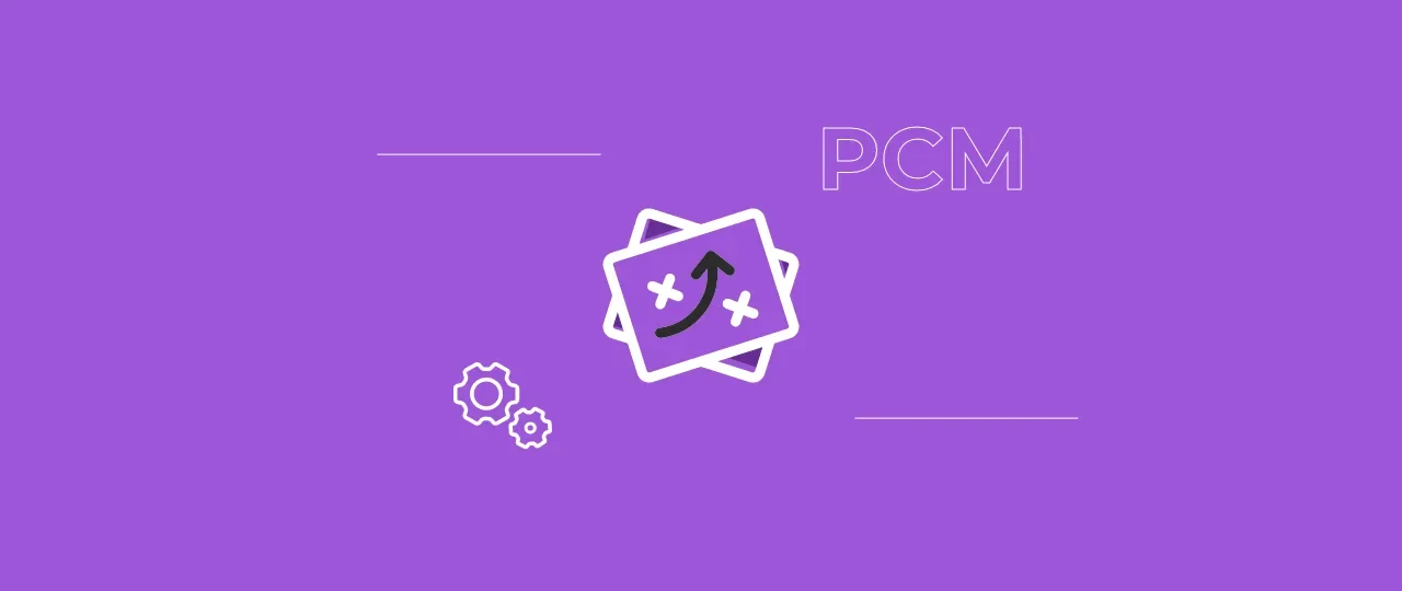 PCM: o que é e como implementá-lo