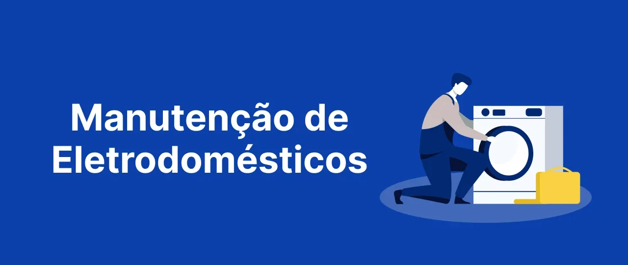 Manutenção de eletrodomésticos: como atender as demandas no prazo