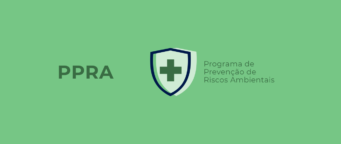 O que é PPRA: a segurança no ambiente de trabalho