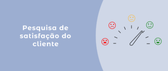 Pesquisa de satisfação do cliente: como aplicar