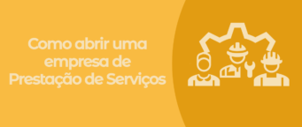 Como abrir uma empresa de prestação de serviços