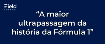 A história da maior ultrapassagem da Fórmula 1