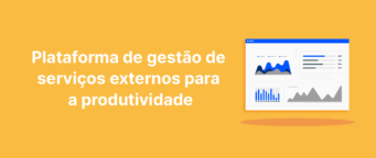 Plataforma de gestão de serviços externos para a produtividade