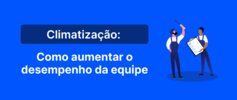 Climatização: como aumentar o desempenho da equipe
