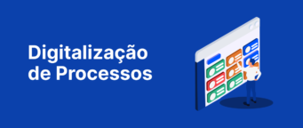 Digitalização de processos: O futuro das Empresas