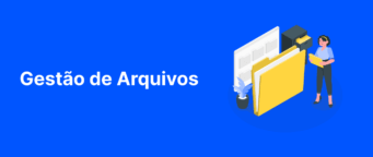 Gestão de Arquivos: Elimine o Papel para Maior Eficiência Operacional