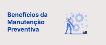 Beneficios da Manutenção Preventiva